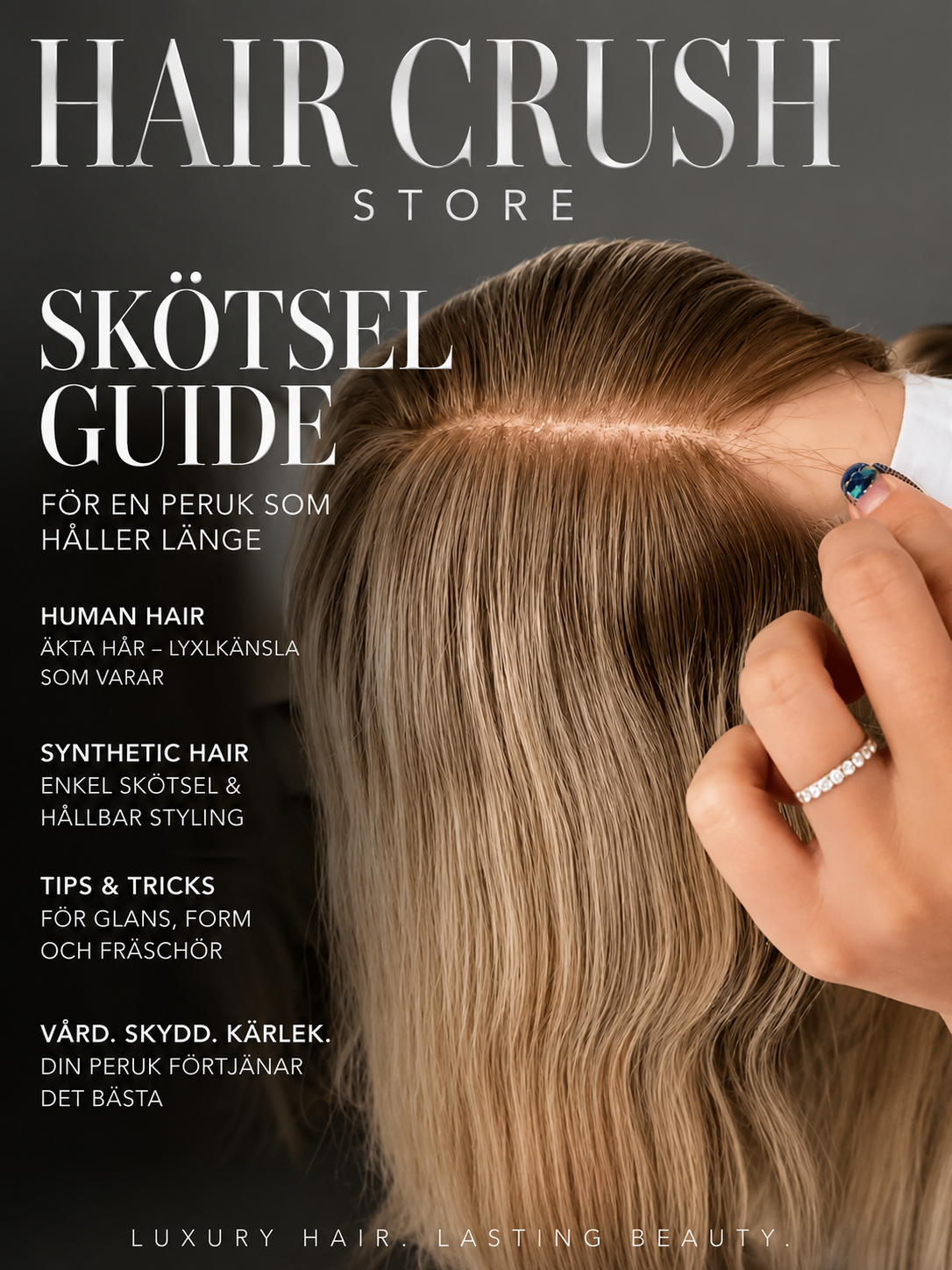 Skötselguide för peruker | Human Hair & Syntetiskt Hår